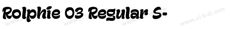 Rolphie 03 Regular S字体转换